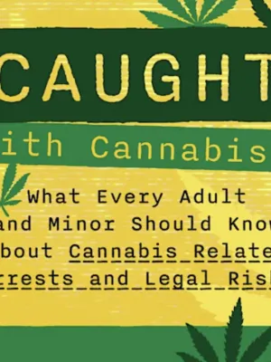 Caught With Cannabis