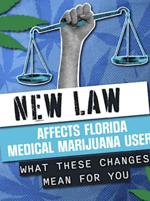 New Law Affects Florida Medical Marijuana Users