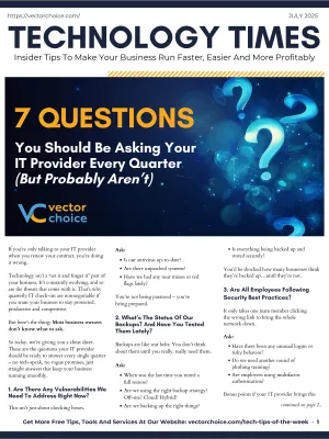Technology Times cover with IT questions and tips for business efficiency and security, featuring question marks and Vector Choice logo.