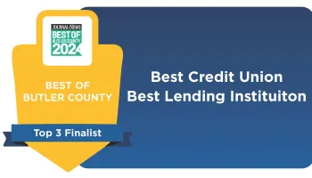 2024 Best of Butler County award badge for Best Credit Union and Best Lending Institution, Top 3 Finalist