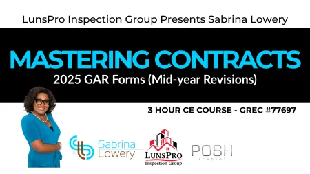 Mastering contracts 2025 GAR forms mid-year revisions CE course by Sabrina Lowery with LunsPro Inspection Group