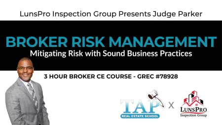 Broker Risk Management course by Judge Parker focusing on mitigating risk with sound business practices.