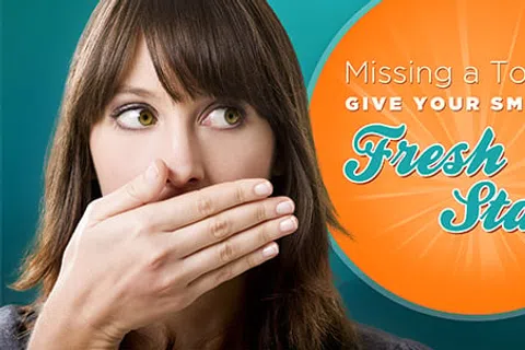 Woman covering her mouth with hand alongside text about missing a tooth and giving your smile a fresh start.