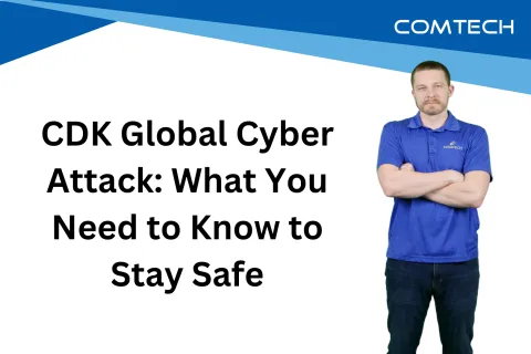 CDK Global Cyber Attack: What You Need to Know to Stay Safe