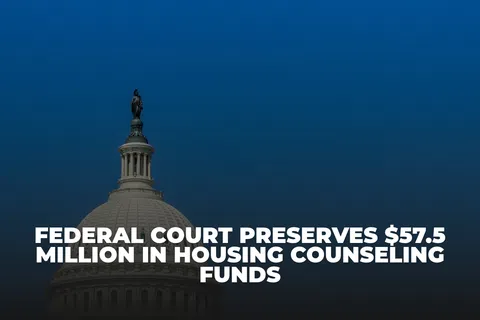 US Capitol dome under clear blue sky with text about federal court preserving $57.5 million for housing counseling.