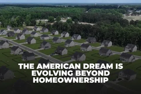 Aerial view of suburban homes with the text about the evolving American Dream beyond homeownership.
