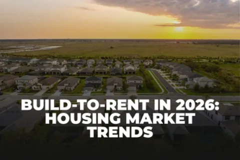 Aerial view of suburban neighborhood at sunset with text about build-to-rent housing market trends in 2026.