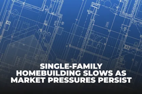 Blueprint background with text about slowdown in single-family homebuilding due to market pressures.