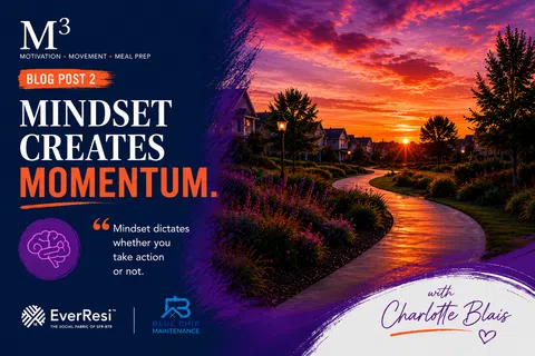 Sunset over a winding suburban path with colorful sky and motivational text about mindset creating momentum.