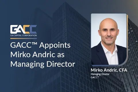 Corporate announcement of Mirko Andric appointed as Managing Director at GA Capital Corporation with professional portrait.