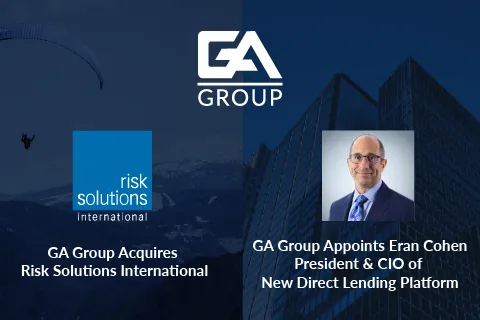 GA Group acquires Risk Solutions International and appoints Eran Cohen as President and CIO for new lending platform.