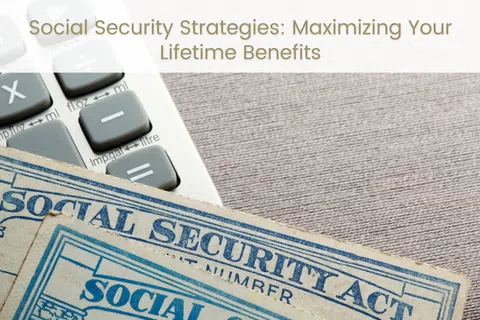 Vintage Social Security Act cards partially covering a calculator with text on maximizing Social Security benefits.