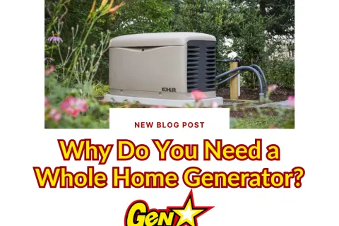 Why Do You Need a Whole Home Generator?