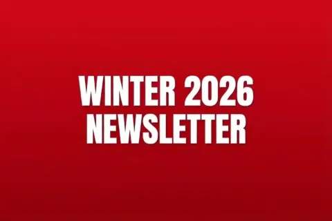 Bold white text reading Winter 2026 Newsletter on a solid red background.