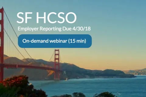 [On-Demand Webinar] SF HCSO - Employer Basics