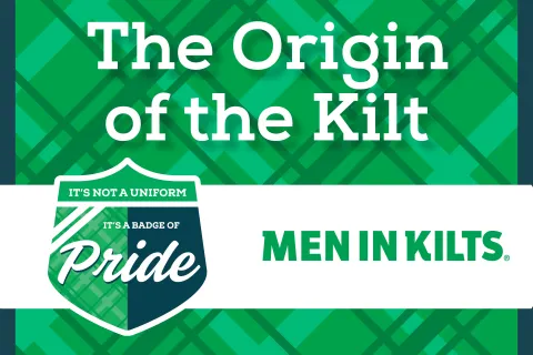 The Origin of the Kilt and a Higher Standard