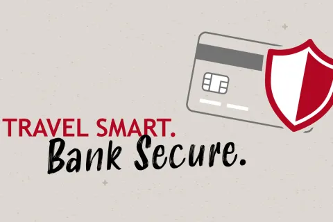 Credit card with shield icon and text Travel Smart. Bank Secure. promoting secure banking and smart travel.