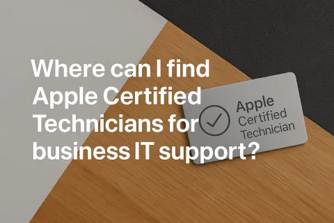 Apple Certified Technician badge on wood and dark surface with text about finding certified business IT support.