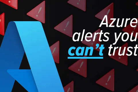 Large blue Azure logo with text 'Azure alerts you can't trust' on dark background with red warning triangles.