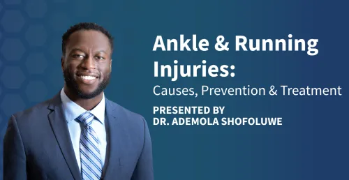 Ankle and Running Injuries with Dr. Shofoluwe