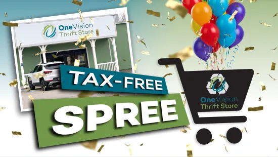 One Vision Thrift Store outside view with tax-free spree promotion and shopping cart with balloons and confetti.