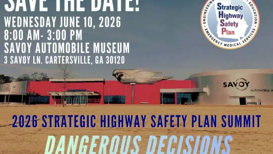 Save the date for the 2026 Strategic Highway Safety Plan Summit at Savoy Automobile Museum on June 10, 2026.