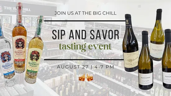 Sip and savor tasting event advertisement with bottles of Señorita Mexicana tequila and Sancerre wine