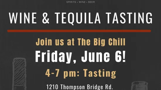 Wine and tequila tasting event at The Big Chill Gainesville on Friday, June 6 from 4-7 pm with drinks and good vibes.