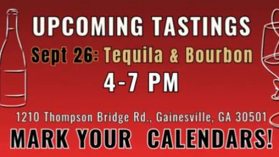 Upcoming tequila and bourbon tasting event on Sept 26 from 4-7 PM at 1210 Thompson Bridge Rd, Gainesville GA.