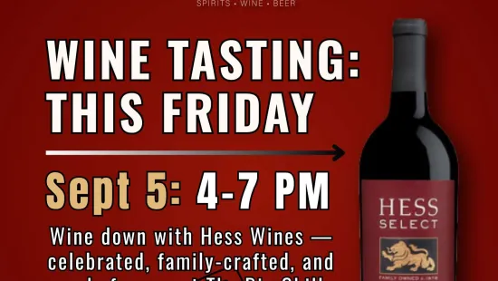 Wine tasting event with Hess Select Cabernet Sauvignon at The Big Chill on Sept 5, 4-7 PM in Gainesville, GA.