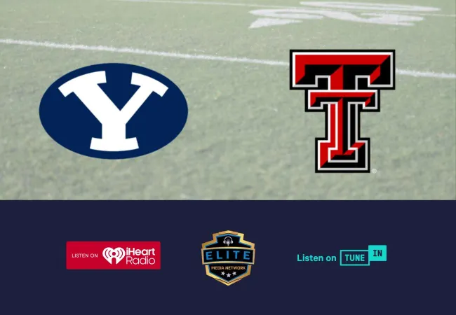 BYU and Texas Tech logos on a football field background with iHeartRadio, Elite Media Network, and TuneIn logos below.
