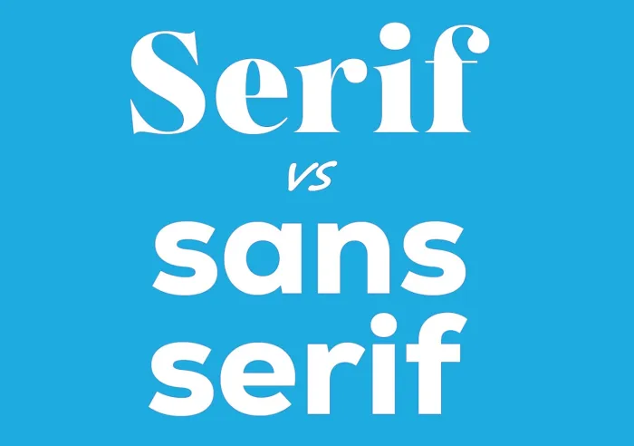 Blue background with white text showing Serif versus sans serif font styles comparison.