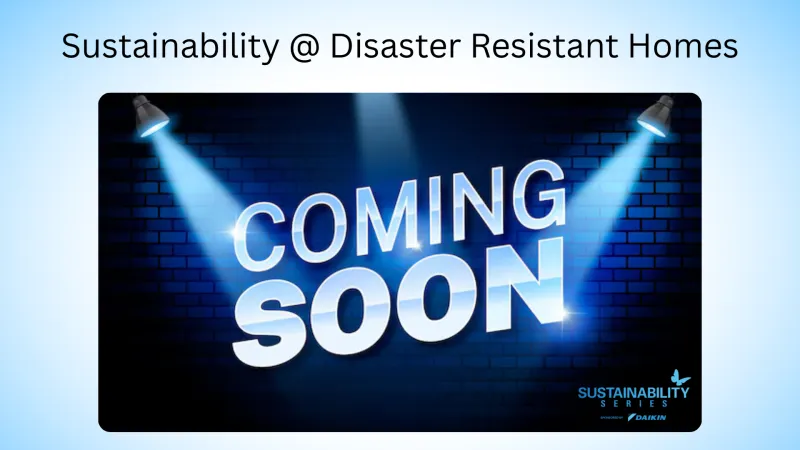 Coming Soon announcement with spotlight effect on blue brick wall for Sustainability at Disaster Resistant Homes series