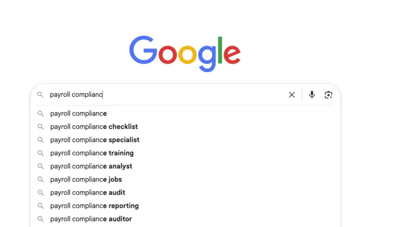 Google search bar with autocomplete suggestions for payroll compliance related terms and jobs.