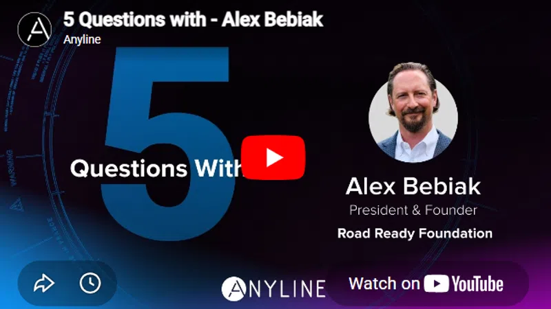 Interview with Alex Bebiak, President of Road Ready Foundation, titled '5 Questions with Alex Bebiak' on Anyline platform.