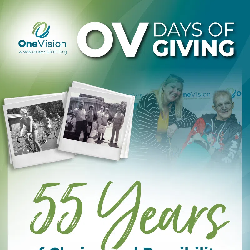 One Vision 55 Years of Choice and Possibility celebrating support for people with disabilities.