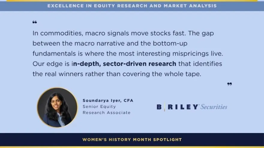Quote on sector-driven equity research by Soundarya Iyer, CFA, Senior Equity Research Associate at B. Riley Securities.