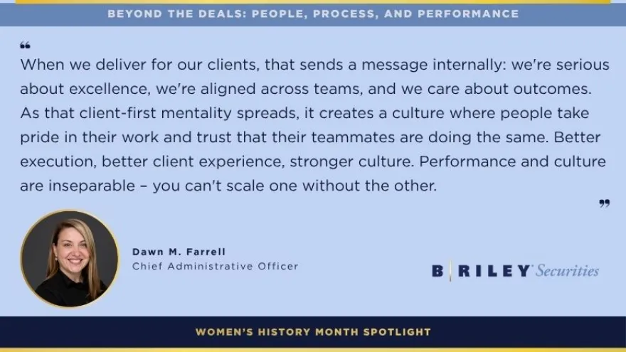 Quote from Dawn M. Farrell on teamwork and culture emphasizing excellence and client-first mentality for Women’s History Month.