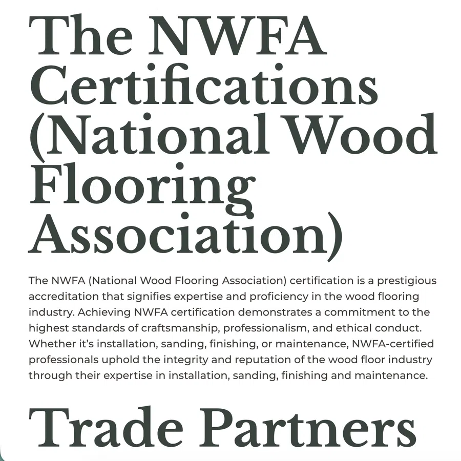 Overview of the National Wood Flooring Association certification and its importance in wood flooring industry.