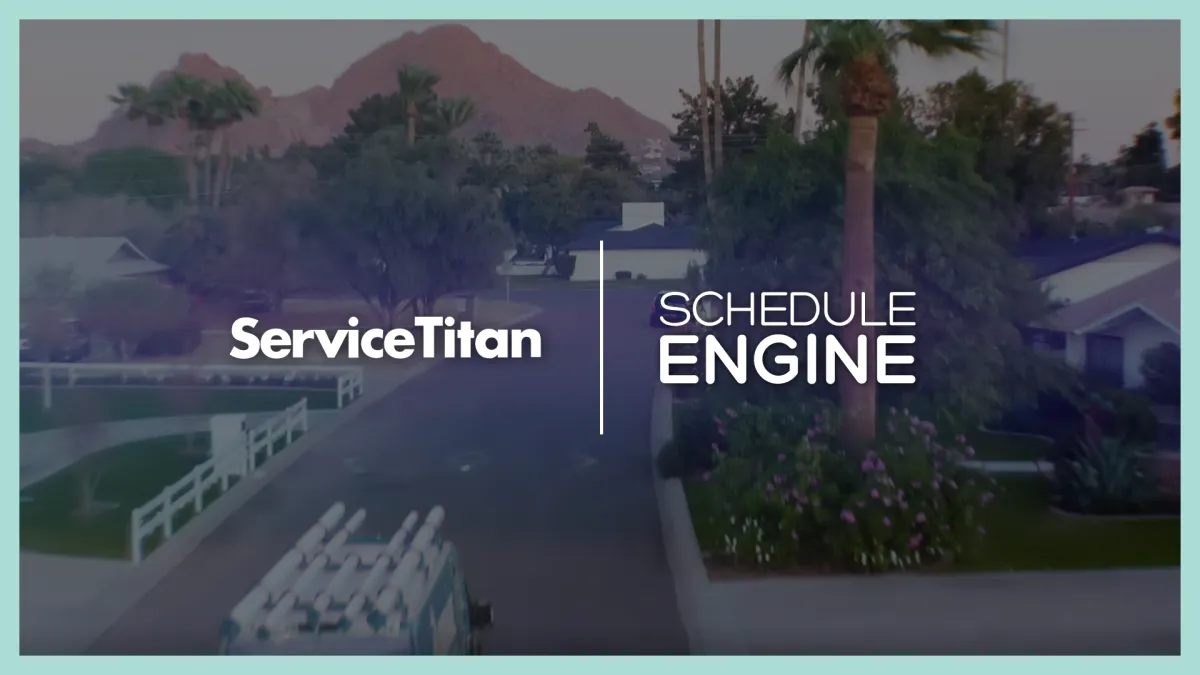 ServiceTitan and Schedule Engine