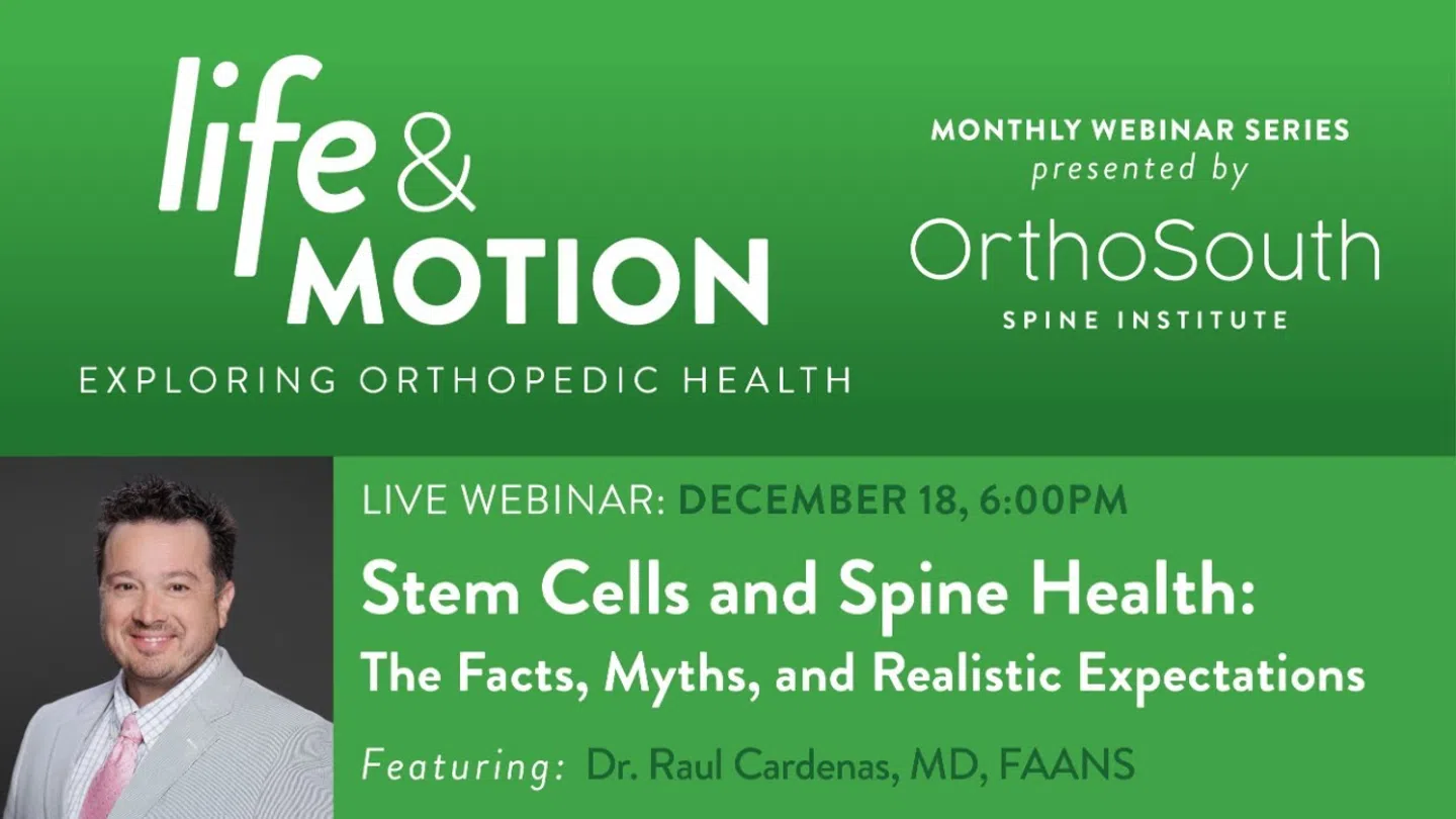 Promotional image for a webinar on stem cells and spine health by OrthoSouth Spine Institute with Dr. Raul Cardenas.