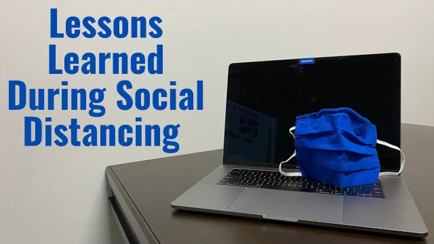 Episode 14 - Leasons Learned During Social Distancing