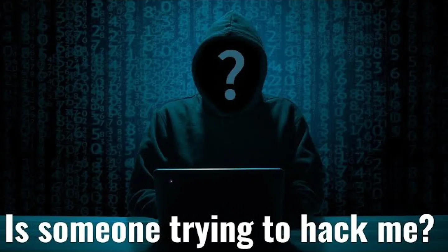 Episode 17 - Is someone trying to hack you?