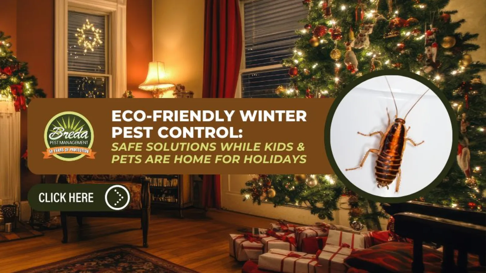 Cozy living room with decorated Christmas tree and eco-friendly winter pest control advertisement featuring a cockroach.