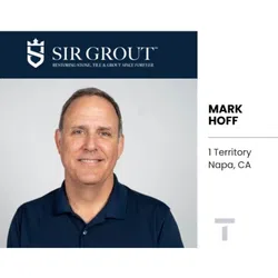 Headshot of Mark Hoff from Sir Grout, with company logo and Napa, CA territory info.