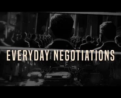 Black and white image showing backs of men in suits with text Everyday Negotiations in bold letters.