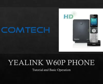 Yealink W60P Tutorial