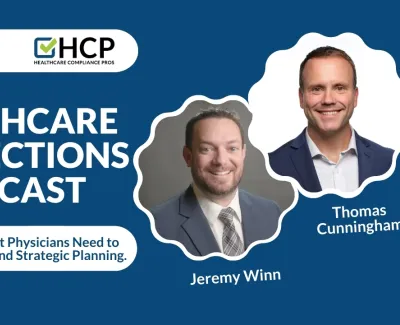 Healthcare Connections Podcast featuring Jeremy Winn and Thomas Cunningham discussing M&A and strategic planning.