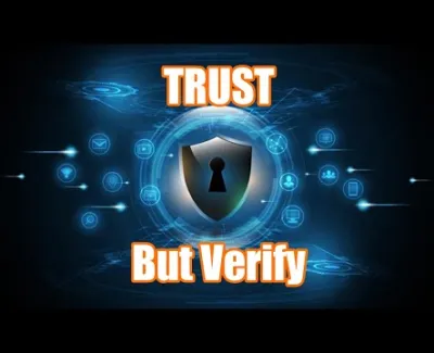 Digital security shield with keyhole and glowing icons surrounding text Trust But Verify in orange white.