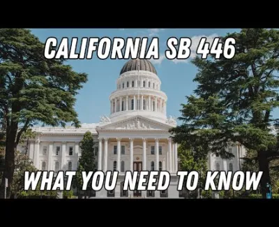 California State Capitol building with text about California SB 446 legislation in bold white letters.